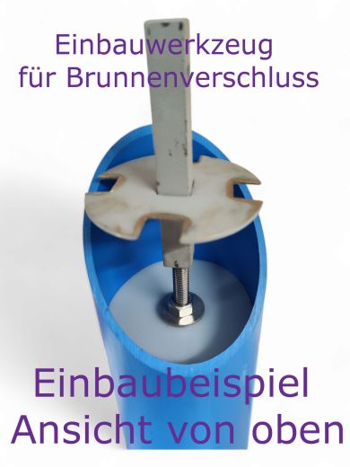 Brunnenverschluss Brunnenrohr DN115 inklusive Ein und Ausbauwerkzeug